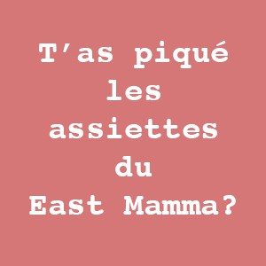 Non gere par UH - EAST MAMMA