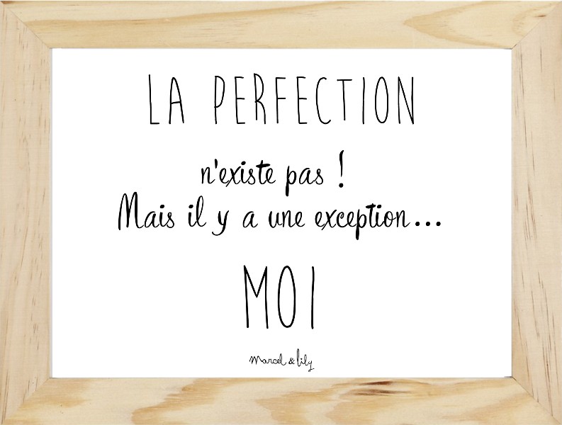 Affiche "La perfection n'existe pas"