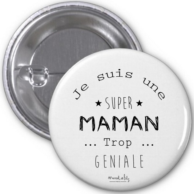 Lot de 5 Badges Je suis une Maman trop géniale