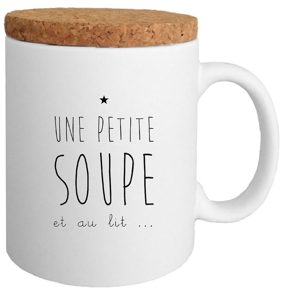 Mug XXL "Un petite soupe et au lit"