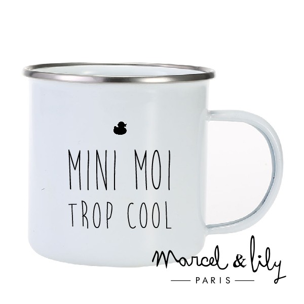 Tasse émaillée " Mini Moi trop  Cool "