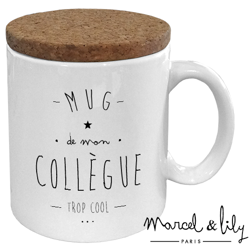 Mug avec son couvercle en liège  "Mug de mon collègue trop cool"