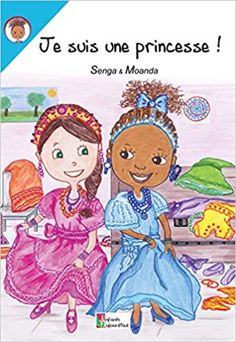 Je suis une princesse !
