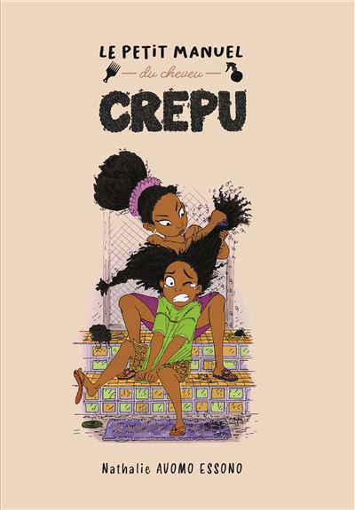 Le Petit Manuel Du Cheveu Crépu - Edition 2021