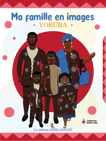 Ma famille en images – Yoruba